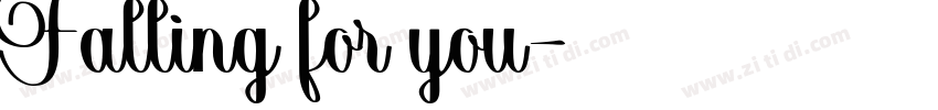 Falling for you字体转换